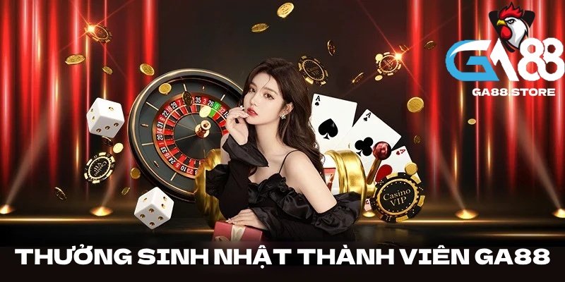 Thưởng sinh nhật thành viên